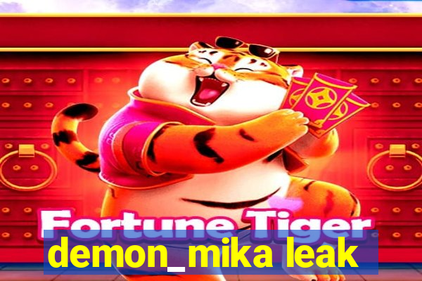 demon_mika leak